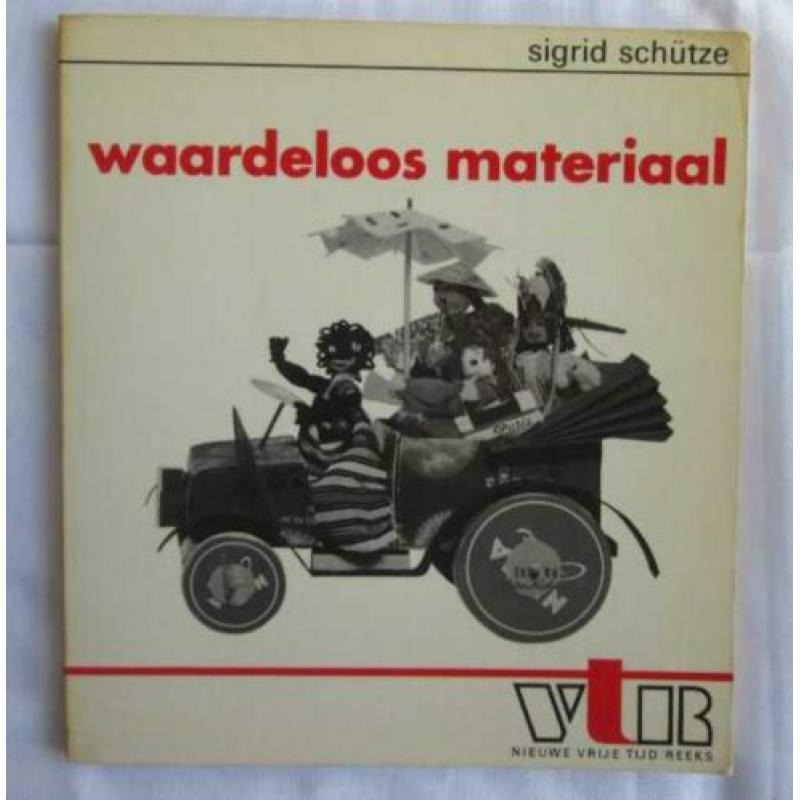 E838: Van Waardeloos Materiaal echt kinderplezier! v.a. 3+