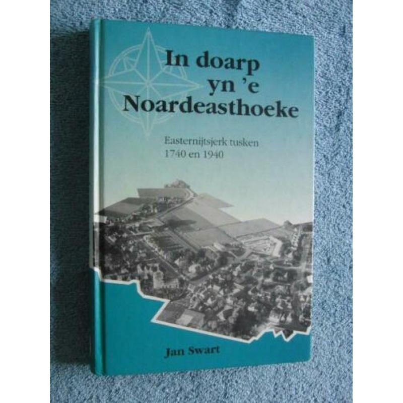 In doarp yn 'e Noardeasthoeke - Easternijtsjerk 1740 en 1940